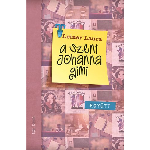 A Szent Johanna gimi 2. - Együtt