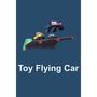 Toy Flying Car