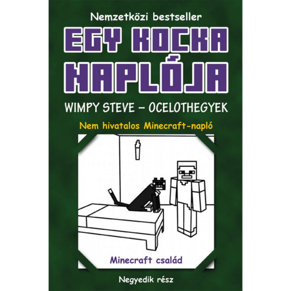 Egy kocka naplója 4. Minecraft Diary: Wimpy Steve