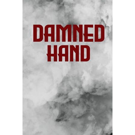Damned Hand (PC - Steam elektronikus játék licensz)