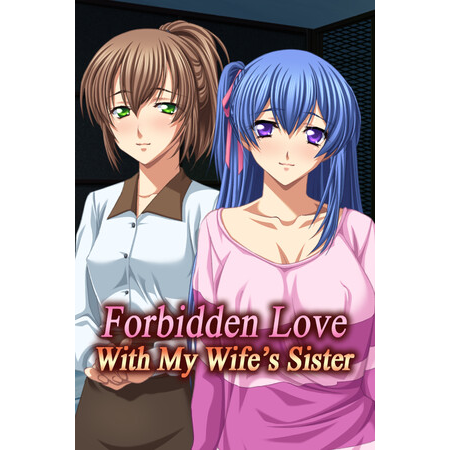 Forbidden Love with My Wife's Sister