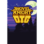 Shovel Knight Dig