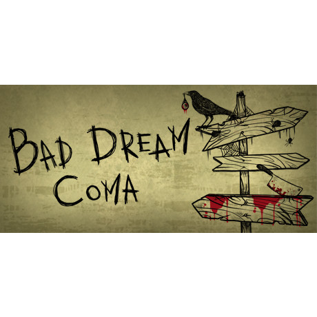 Bad Dream: Coma