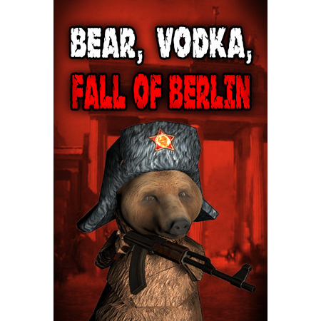 BEAR, VODKA, FALL OF BERLIN! (PC - Steam elektronikus játék licensz)