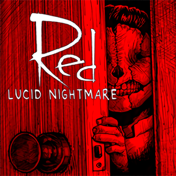 RED: Lucid Nightmare