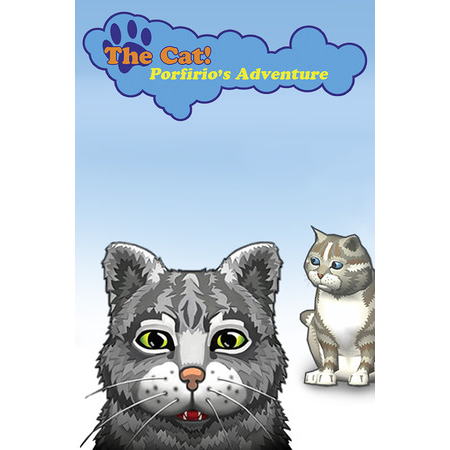 The Cat! Porfirio's Adventure