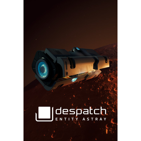 despatch: Entity Astray