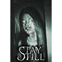 Stay Still