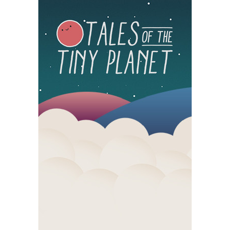 Tales of the Tiny Planet (PC - Steam elektronikus játék licensz)