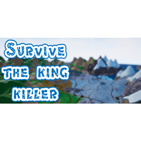 Survive: The king killer (PC - Steam elektronikus játék licensz)