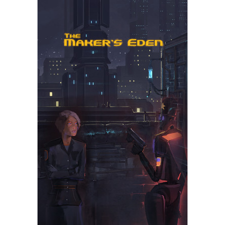 The Maker's Eden