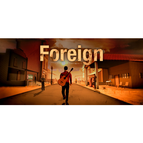 Foreign (PC - Steam elektronikus játék licensz)