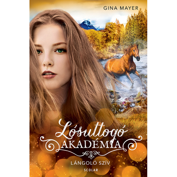 Lángoló szív - Lósuttogó Akadémia 7.