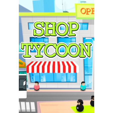 Shop Tycoon: Prepare your wallet