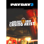 PAYDAY 2: The Golden Grin Casino Heist
