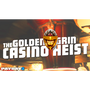 PAYDAY 2: The Golden Grin Casino Heist