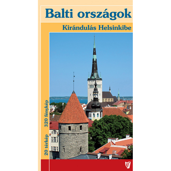 Balti országok: Észtország, Lettország és Litvánia