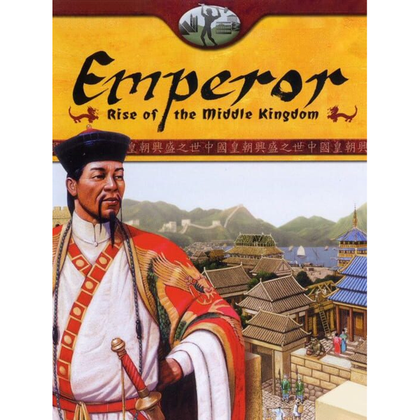 Emperor: Rise of the Middle Kingdom