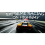 Extreme Racing on Highway