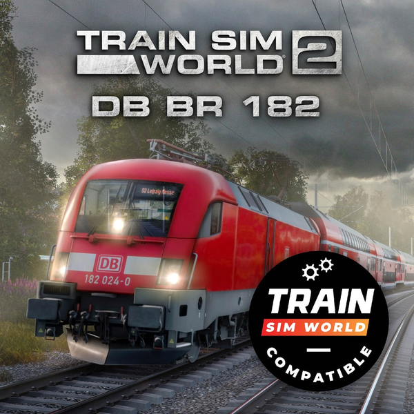 Train Sim World: DB BR 182 Loco Add-On - TSW2 & TSW3 compatible