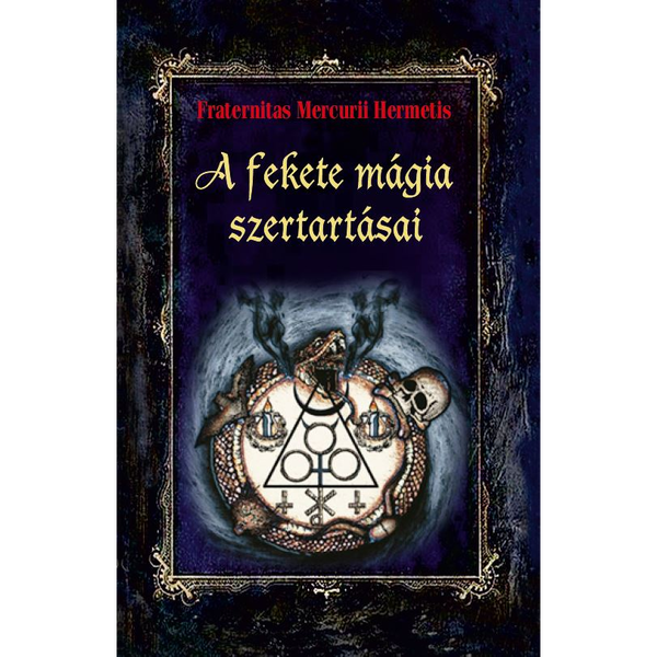 A fekete mágia szertartásai