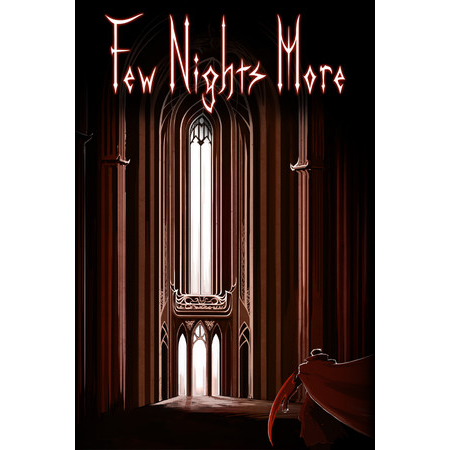 Few Nights More (PC - Steam elektronikus játék licensz)
