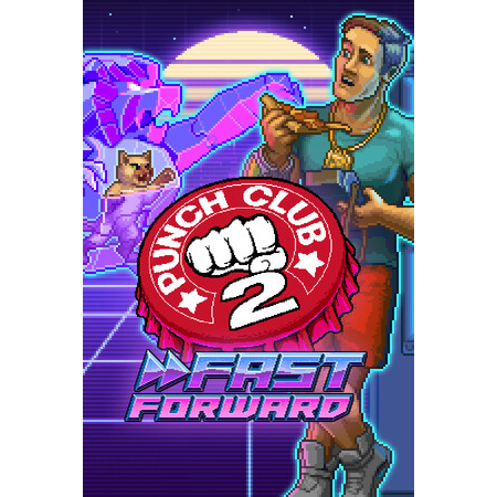 Punch Club 2: Fast Forward