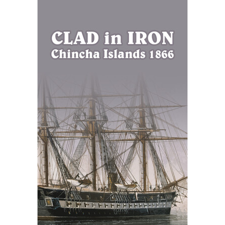 Clad in Iron Chincha Islands 1866 (PC - Steam elektronikus játék licensz)