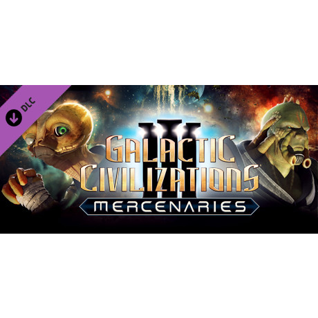 Galactic Civilizations III - Mercenaries Expansion Pack