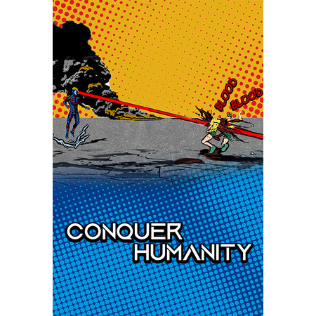 Conquer Humanity