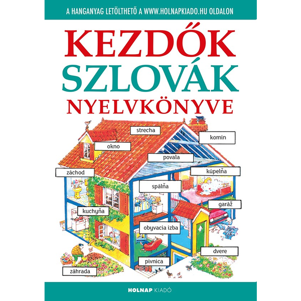 Kezdők szlovák nyelvkönyve - letölthető hanganyaggal