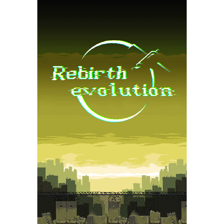 Rebirth evolution