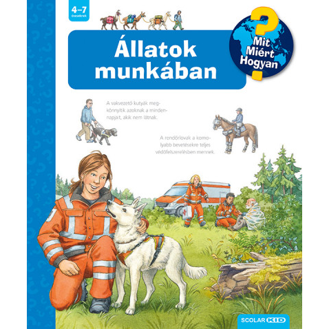 Állatok munkában - Mit? Miért? Hogyan?