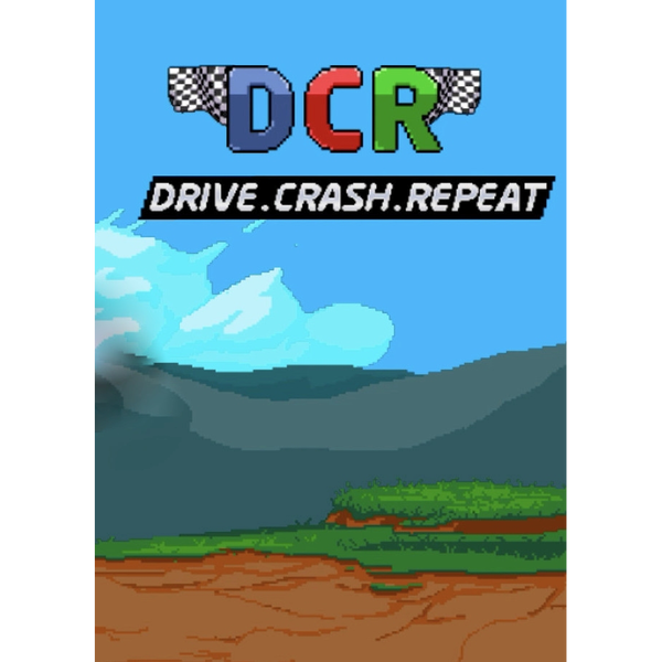 DCR: Drive.Crash.Repeat