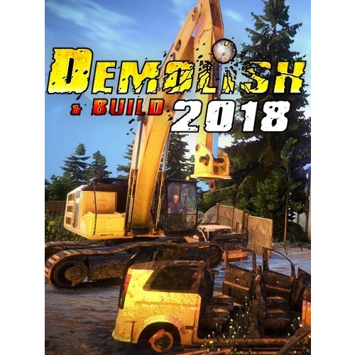 Demolish & Build 2018