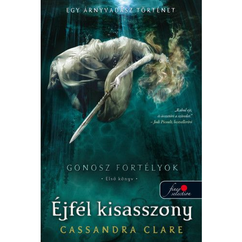 Gonosz fortélyok 1. - Lady Midnight - Éjfél kisasszony