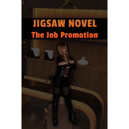 Jigsaw Novel - The Job Promotion