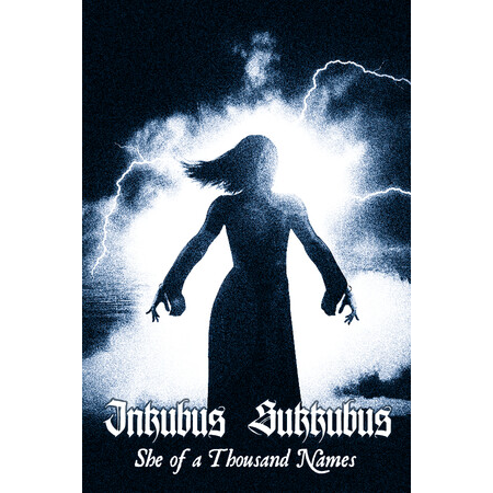 Inkubus Sukkubus - She of a Thousand Names