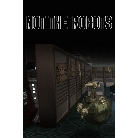Not The Robots (PC - Steam elektronikus játék licensz)