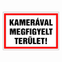Kamerával megfigyelt terület!