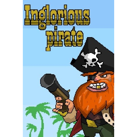 Inglorious Pirate (PC - Steam elektronikus játék licensz)