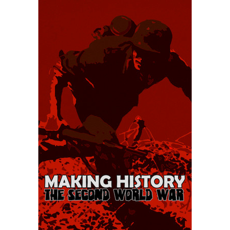 Making History: The Second World War (PC - Steam elektronikus játék licensz)