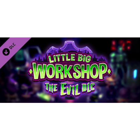 Little Big Workshop - The Evil (PC - Steam elektronikus játék licensz)
