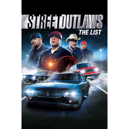 Street Outlaws: The List
