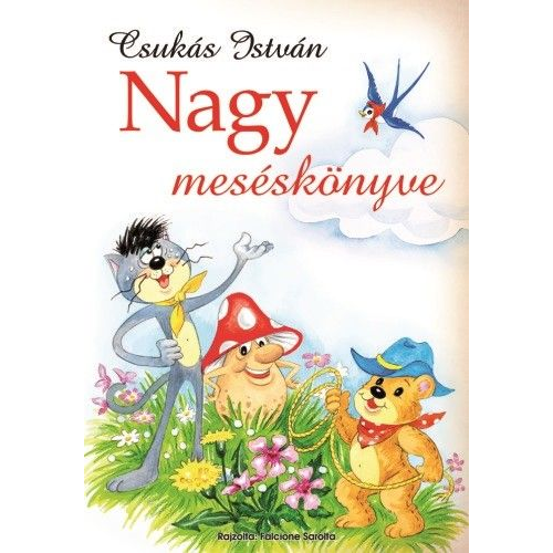 Csukás István Nagy meséskönyve
