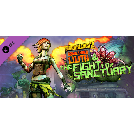 Borderlands 2: Commander Lilith & the Fight for Sanctuary