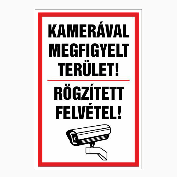 Kamerával megfigyelt terület! rögzített felvétel!