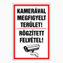 Kamerával megfigyelt terület! rögzített felvétel!
