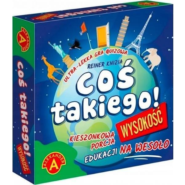 Alexander Gra Coś takiego - Wysokość