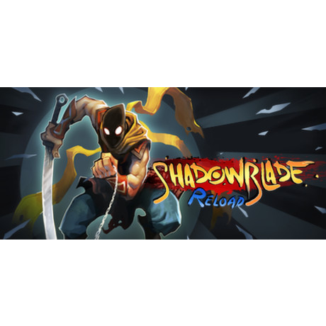 Shadow Blade: Reload (PC - Steam elektronikus játék licensz)